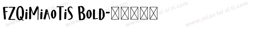 FZQiMiaoTiS Bold字体转换
